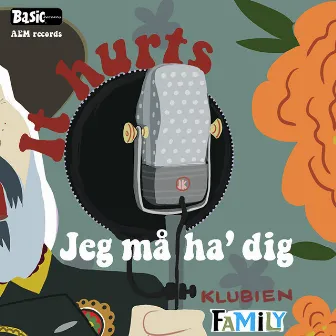 It Hurts / Jeg Må Ha Dig by Klubien