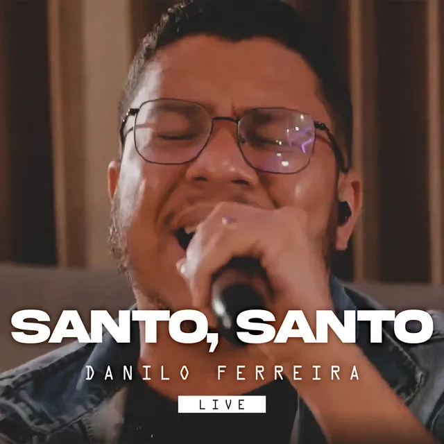 Santo, Santo: Live