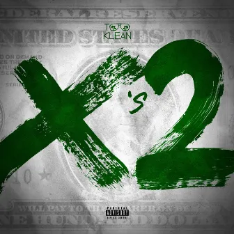 X's 2 by Too Klean