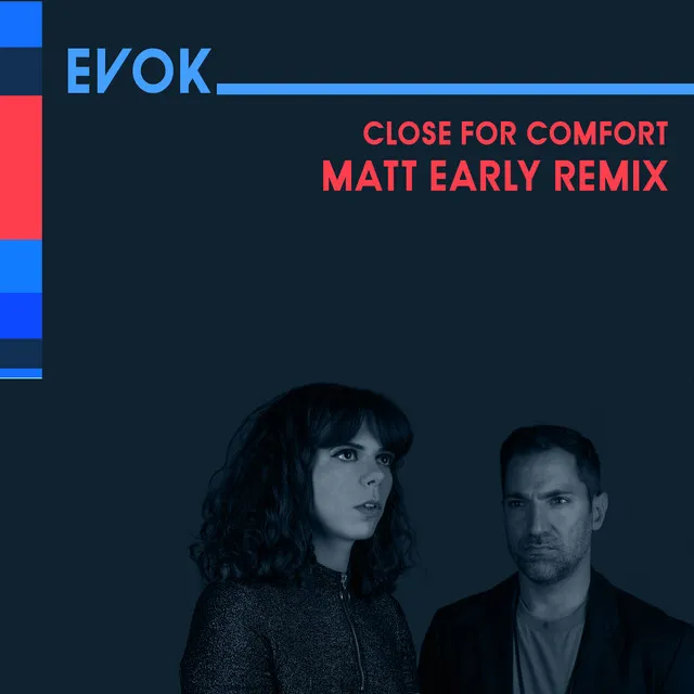 Close for Comfort - Matt Early Remix