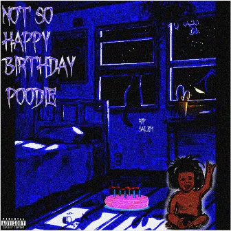 Not so Happybirthday Poodie by 412poodie