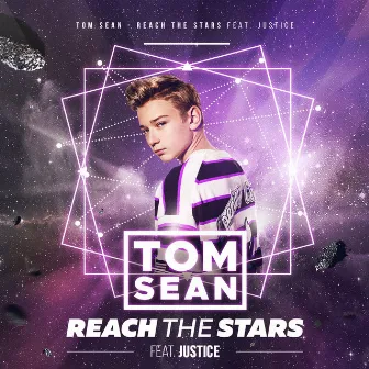 Reach the Stars by Tom Sean