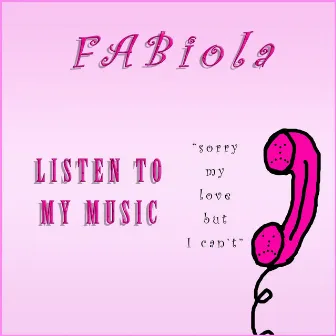 Listen to My Music by Fabiola