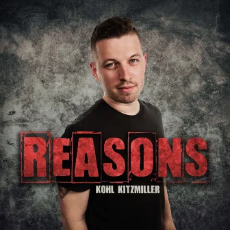 Reasons by Kohl Kitzmiller