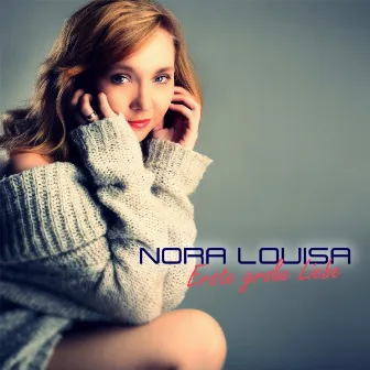 Erste große Liebe - Single by Nora Louisa