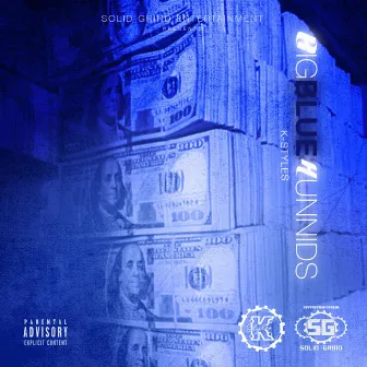 Big Blue Hunnids by K-Styles