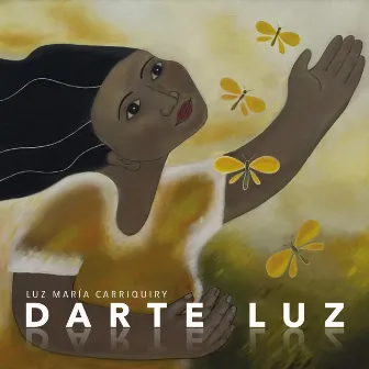 Darte Luz by Luz María Carriquiry