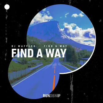 Find a Way by DJ Waffles