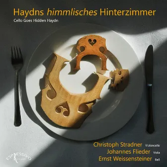 Haydns Himmlisches Hinterzimmer (Cello Goes Hidden Haydn) by Ernst Weissensteiner