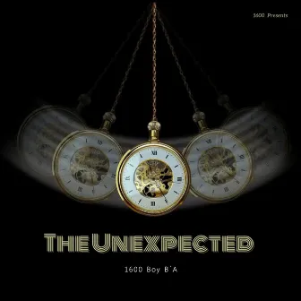 The Unexpected (Eat Remix) by 1600 Boy B'A