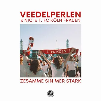 Zesamme sin mer stark by Veedelperlen