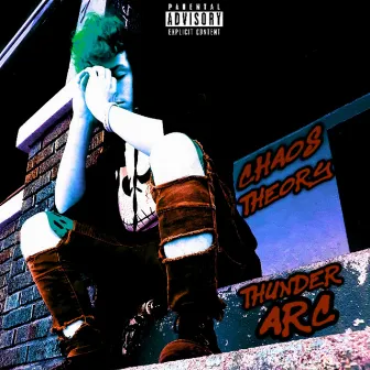 Chaos Theory by Thunder ARC