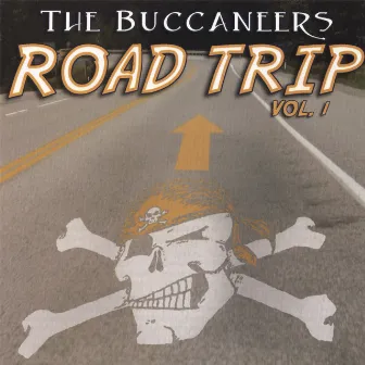 Road Trip: Vol. 1 by The Buccaneers