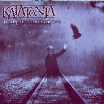 Tonight's Decision by Katatonia