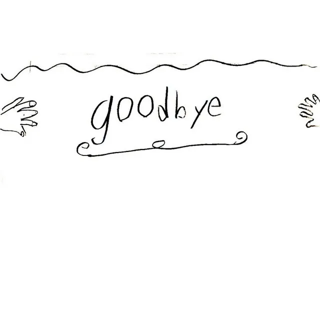 Goodbye