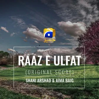 Raaz-E-Ulfat (Original Score) by Aima Baig