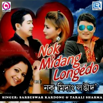 Nok Midang Longedo (Original) by Sarbeswar Kardong