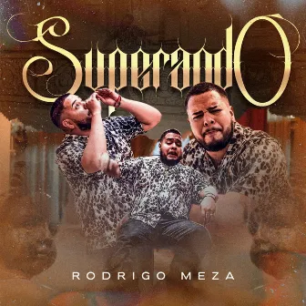 Superando by Rodrigo Meza