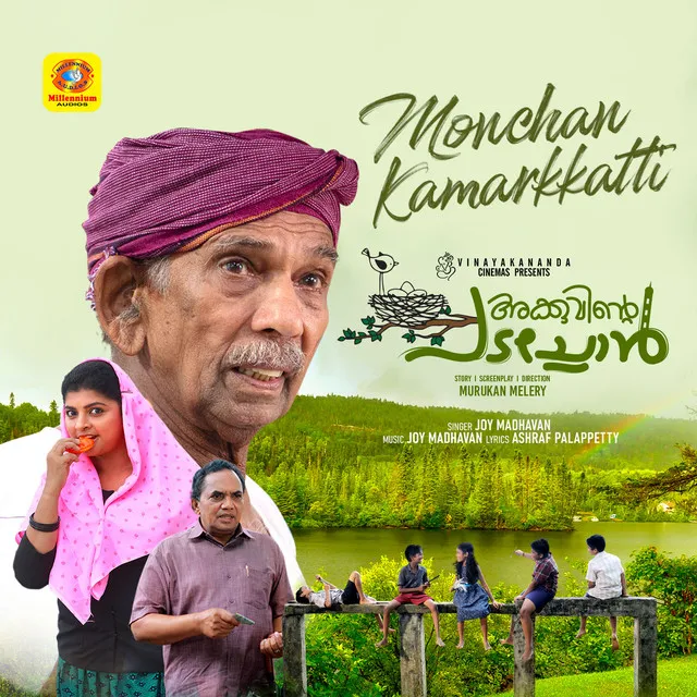 Monchan Kamarkatti - From "Akkuvinte Padachon"