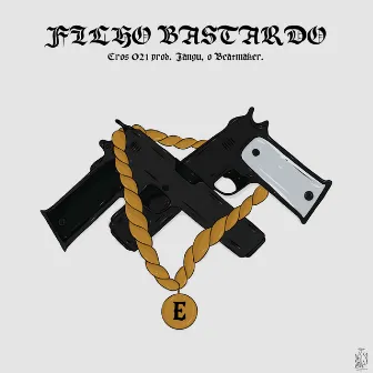 Filho Bastardo by Eros 021