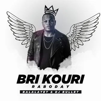 Bri Kouri Raboday by Dj Bullet