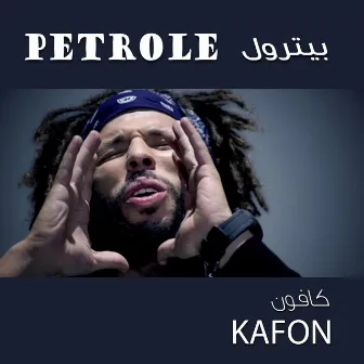 Petrole by Kafon