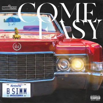 Come Easy by B SIMM