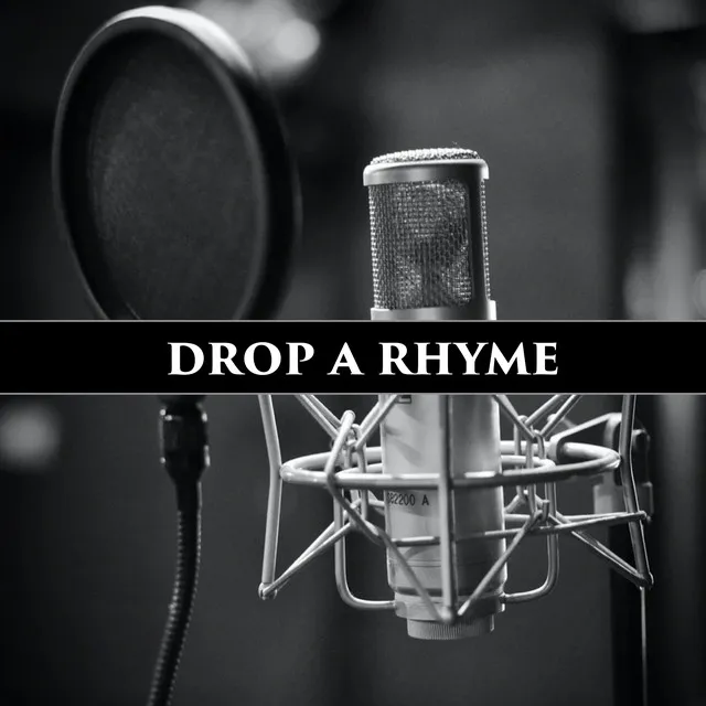 DROP A RHYME