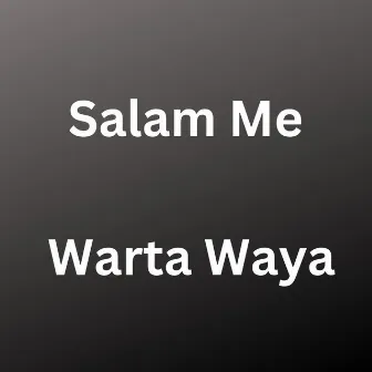 Salam Me Warta Waya by Qari Zeeshan