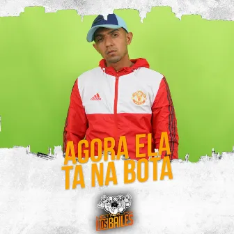 Agora Ela Ta na Bota by DJ Thi Marquez