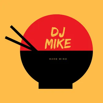 Hard Mind by Dj Mike