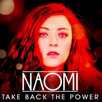 Take Back the Power by Naomi