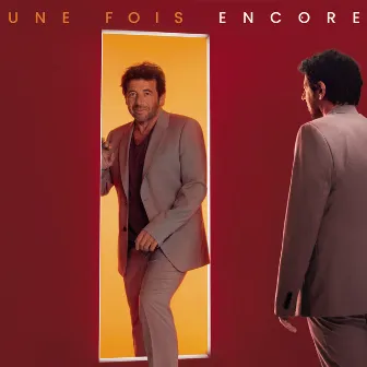 Une fois encore by Patrick Bruel