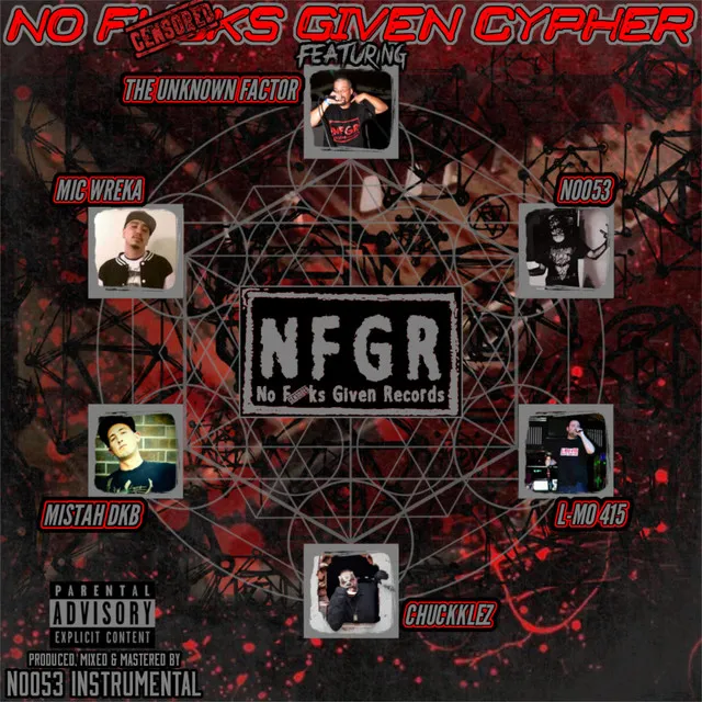 No Fucks Given Cypher