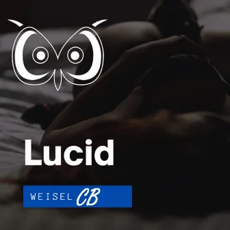 Lucid by Weisel