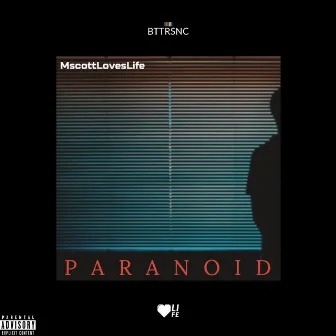 Paranoid by Mscottloveslife