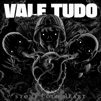 Stone Cold Heart by Vale Tudo