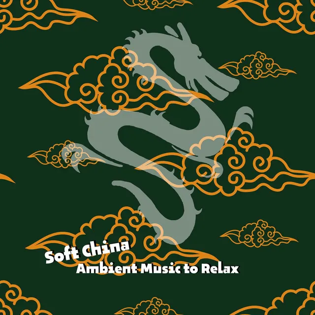 Soft China Ambient Music to Relax