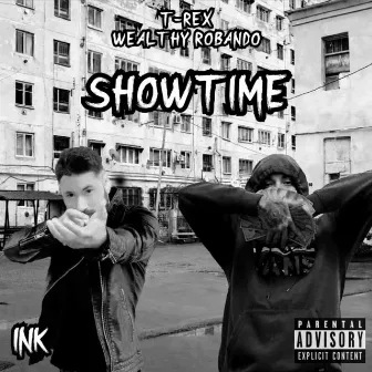 Showtime by Wealthy Robando