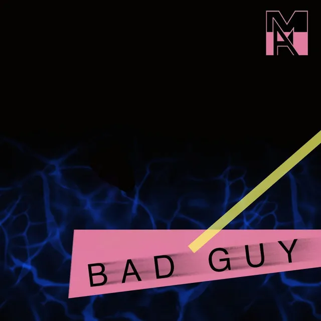 Bad Guy