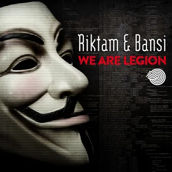 We Are Legion by Riktam & Bansi