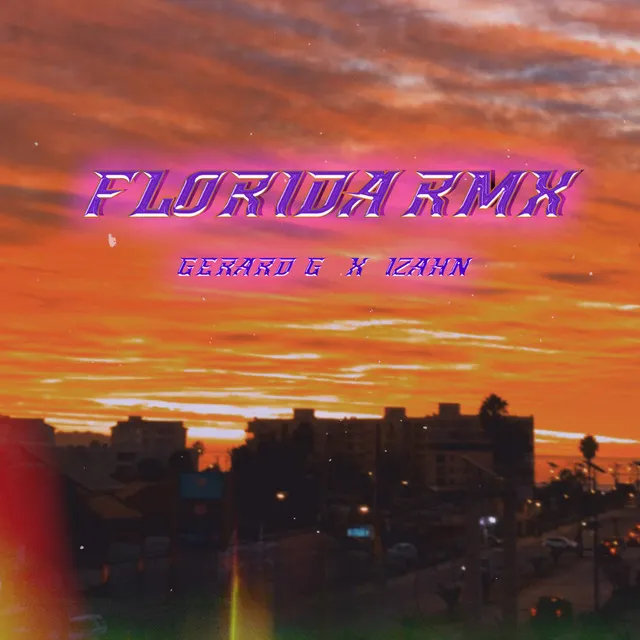 Florida - Remix