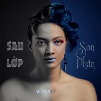 Sau Lớp Son Phấn by Nguyen Hy