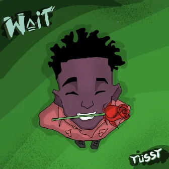 Wait by Yussy