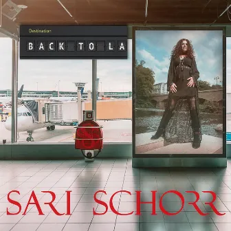 Back to LA by Sari Schorr