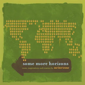 Some More Horizons (Digital Version) by Mo' Horizons