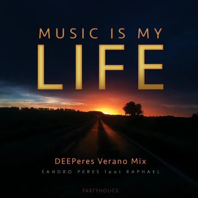 Music Is My Life - DEEPeres Verano Mix