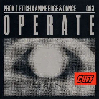 Operate by Amine Edge & DANCE