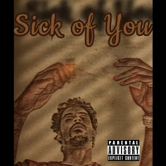 Sick of you (Break Up) by Kazpa DaOracle