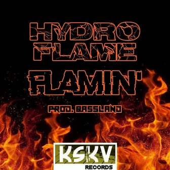 Flamin by Hydro Flame